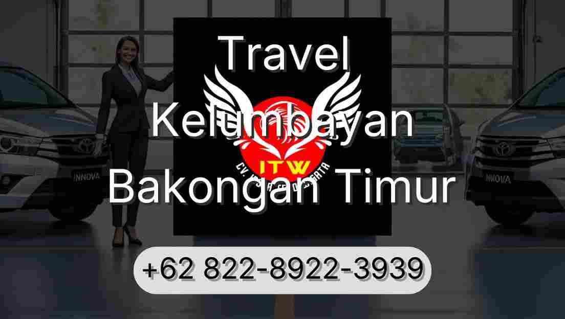 Travel Kelumbayan Bakongan Timur