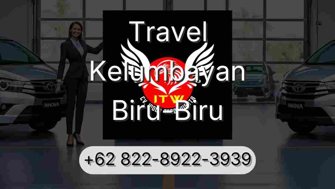 Travel Kelumbayan Biru-Biru