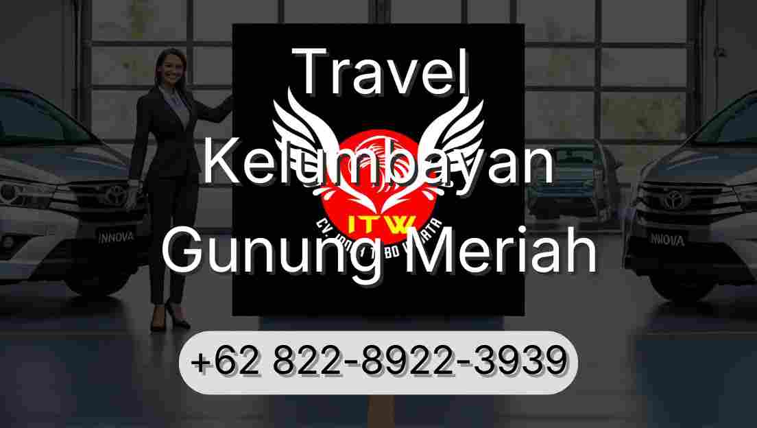 Travel Kelumbayan Gunung Meriah