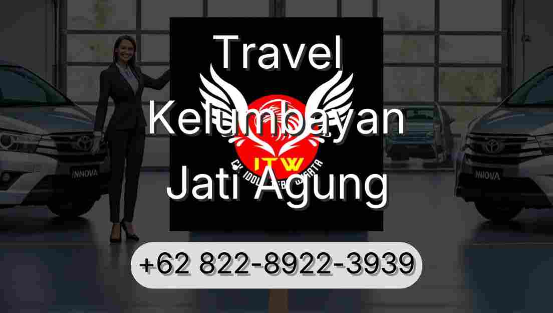 Travel Kelumbayan Jati Agung