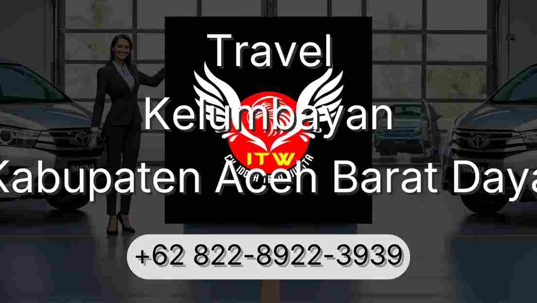 Travel Kelumbayan Kabupaten Aceh Barat Daya