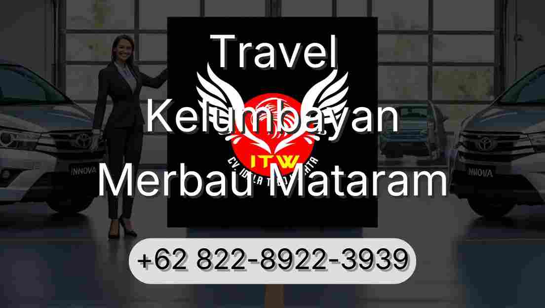 Travel Kelumbayan Merbau Mataram