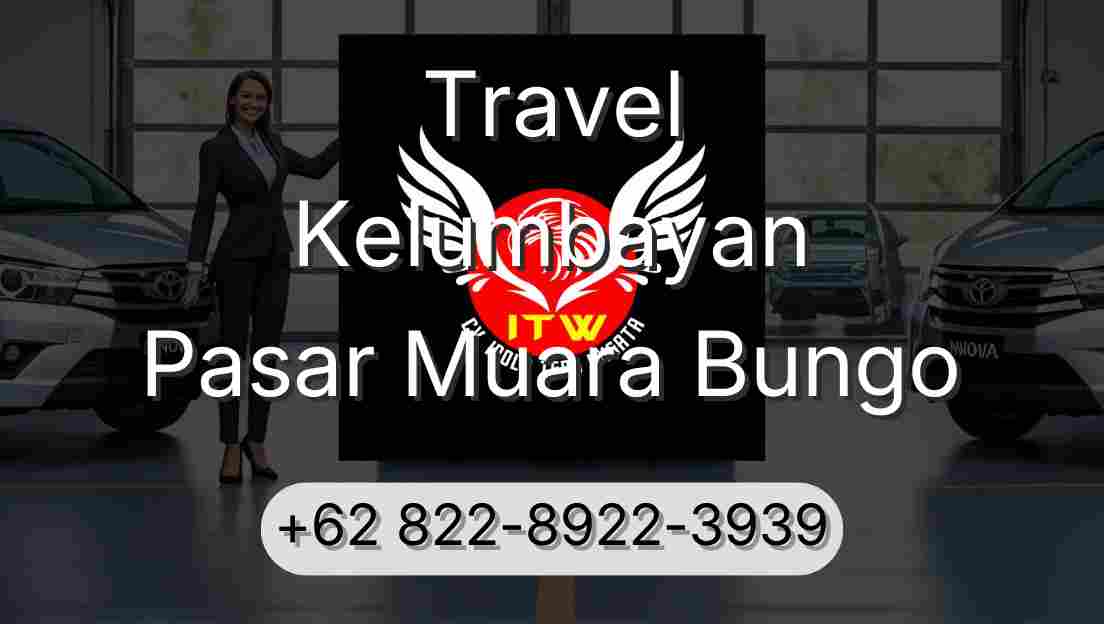 Travel Kelumbayan Pasar Muara Bungo