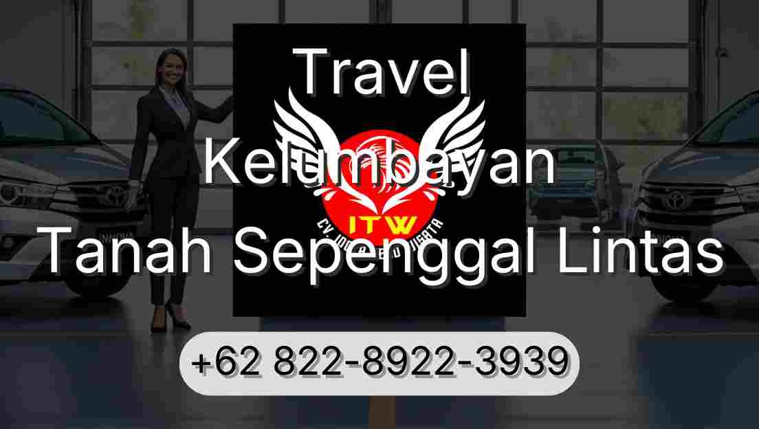 Travel Kelumbayan Tanah Sepenggal Lintas