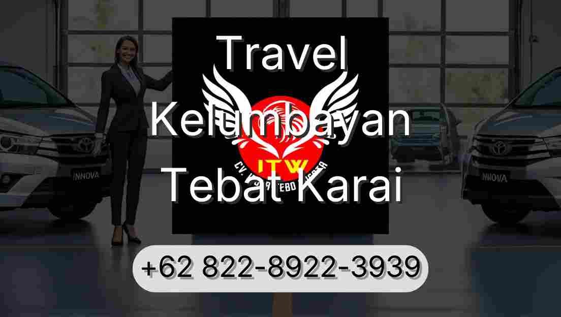 Travel Kelumbayan Tebat Karai