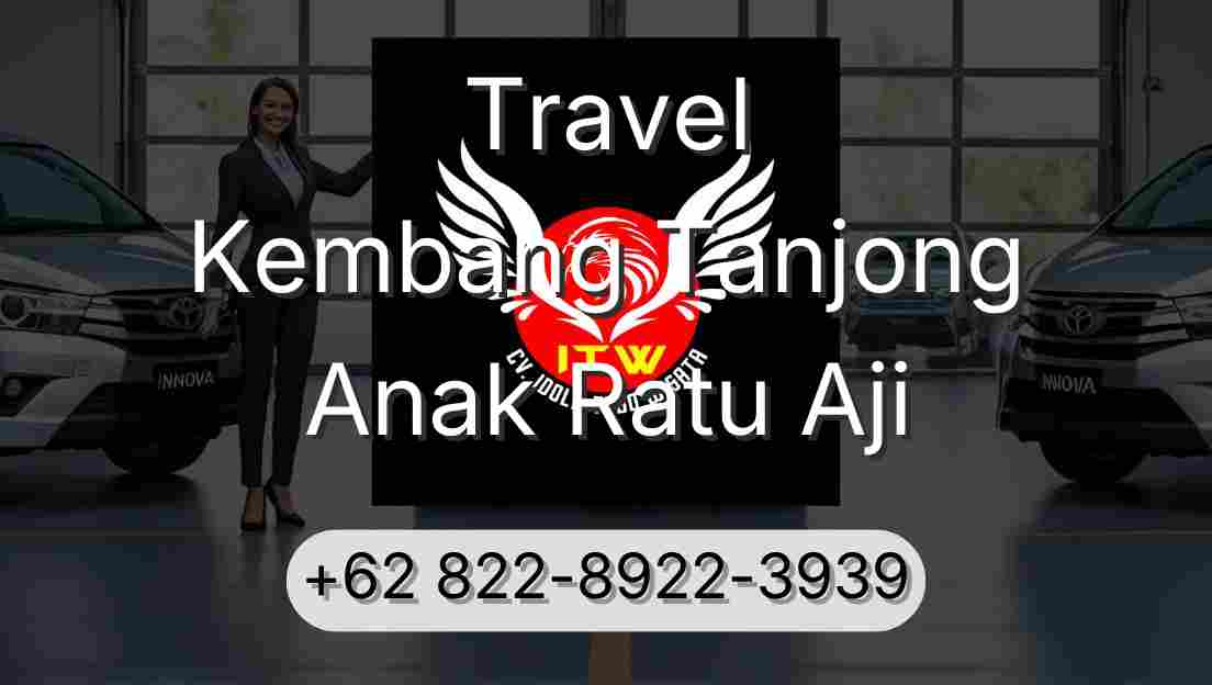 Travel Kembang Tanjong Anak Ratu Aji