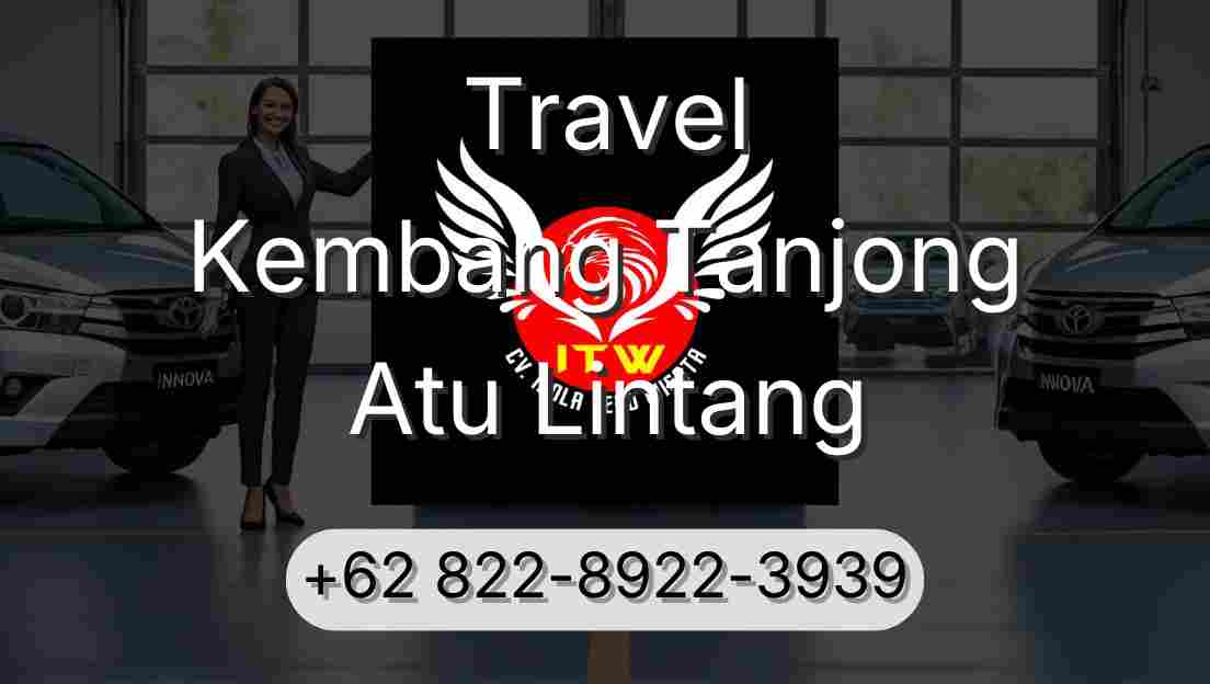Travel Kembang Tanjong Atu Lintang