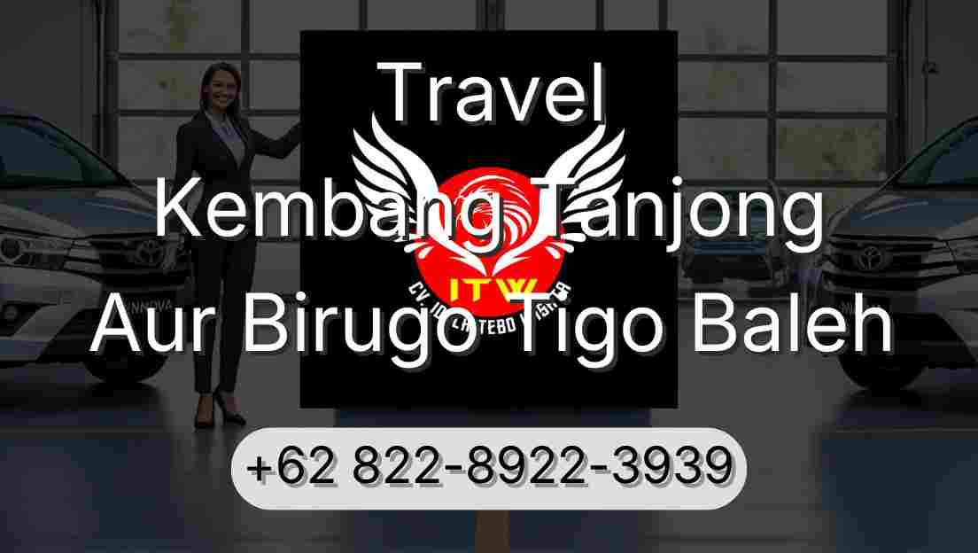 Travel Kembang Tanjong Aur Birugo Tigo Baleh