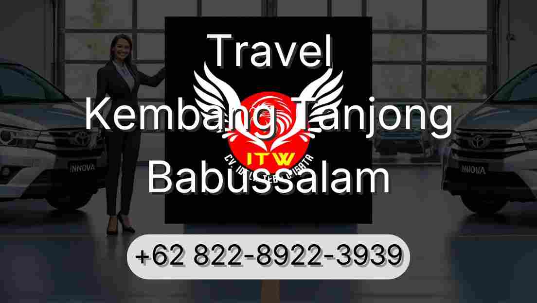 Travel Kembang Tanjong Babussalam