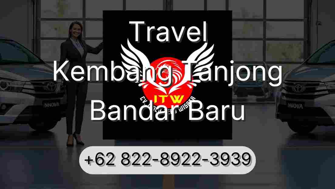 Travel Kembang Tanjong Bandar Baru