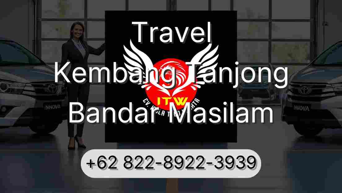 Travel Kembang Tanjong Bandar Masilam