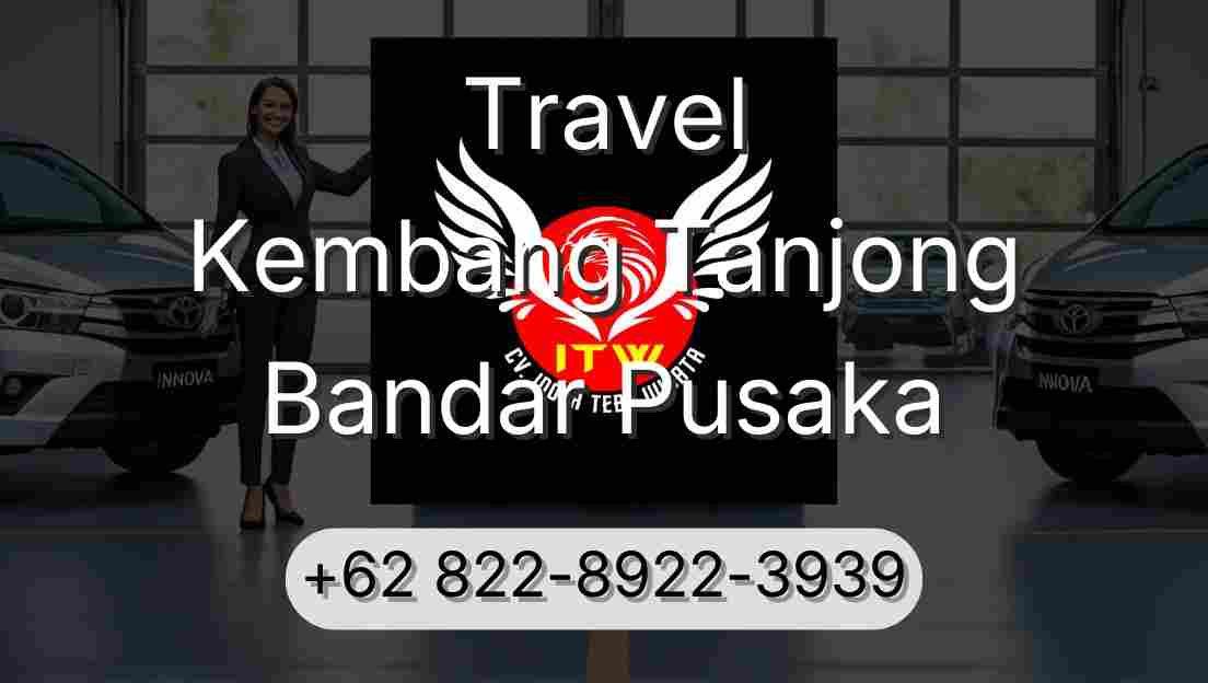 Travel Kembang Tanjong Bandar Pusaka