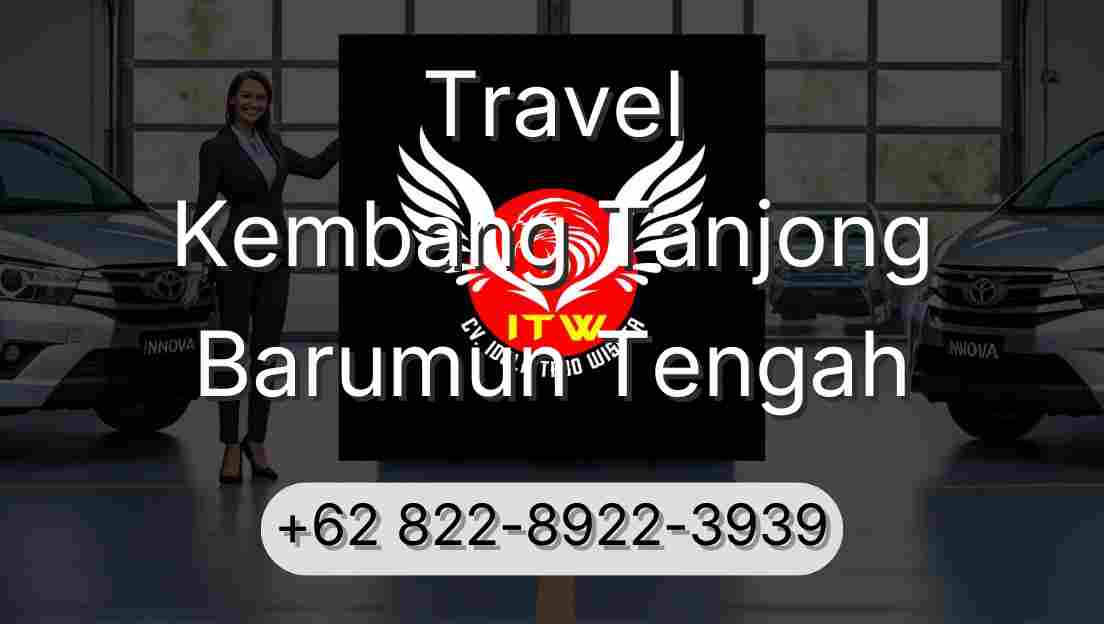 Travel Kembang Tanjong Barumun Tengah