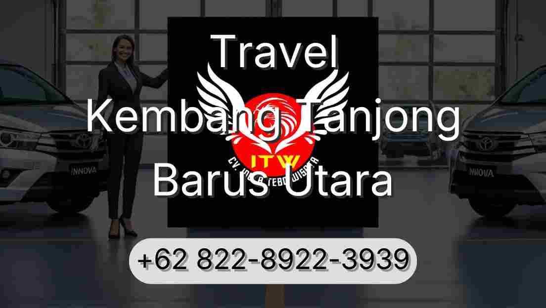Travel Kembang Tanjong Barus Utara