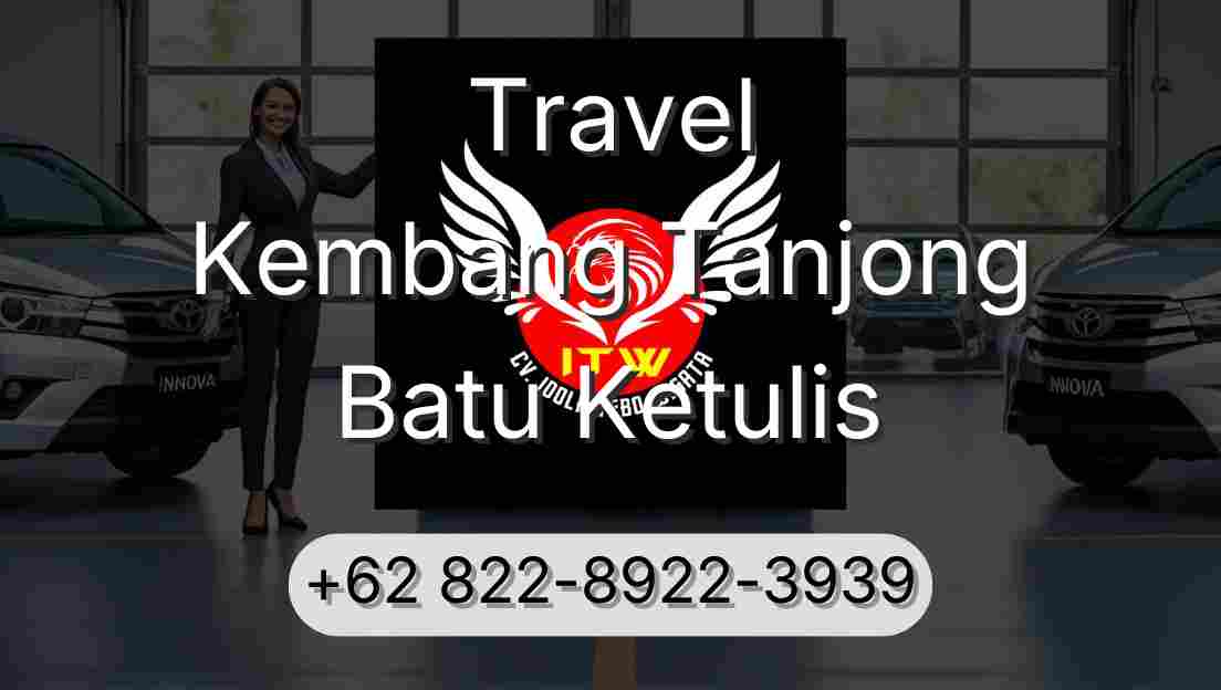 Travel Kembang Tanjong Batu Ketulis