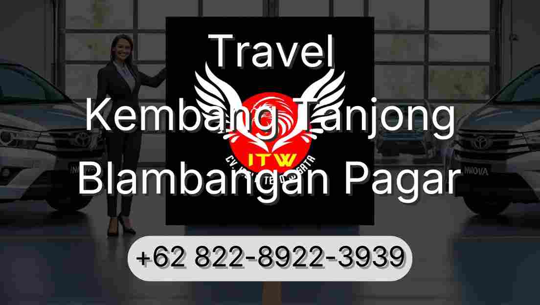 Travel Kembang Tanjong Blambangan Pagar