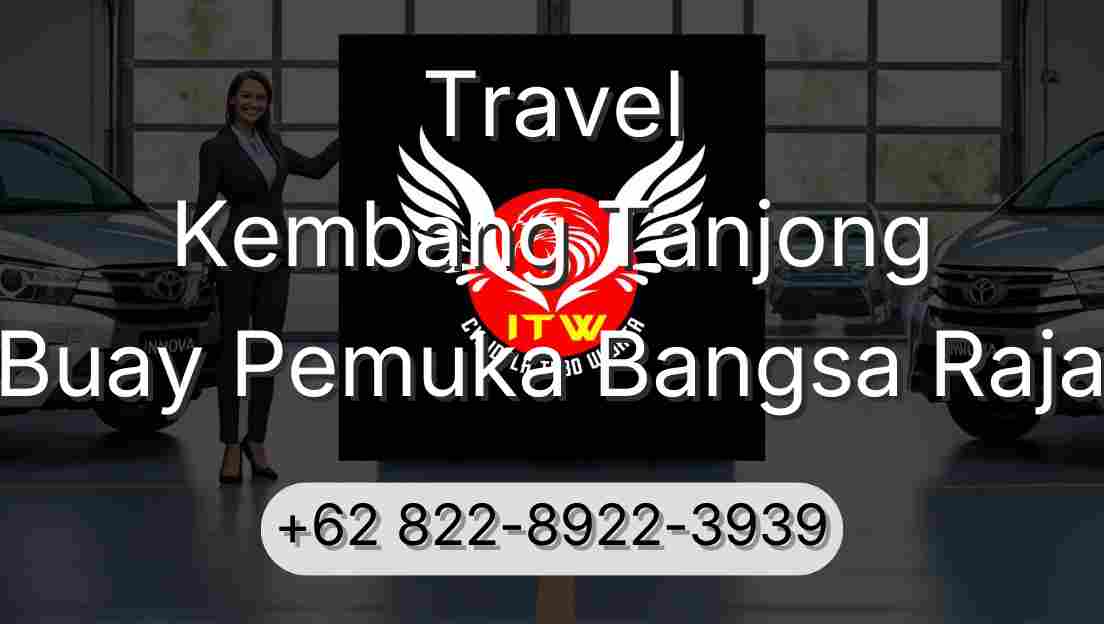 Travel Kembang Tanjong Buay Pemuka Bangsa Raja