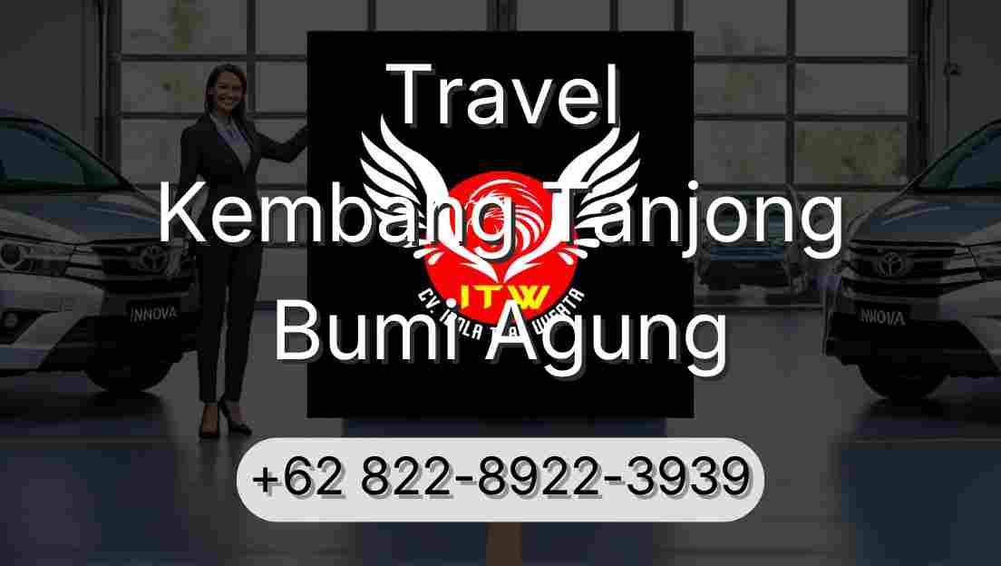 Travel Kembang Tanjong Bumi Agung