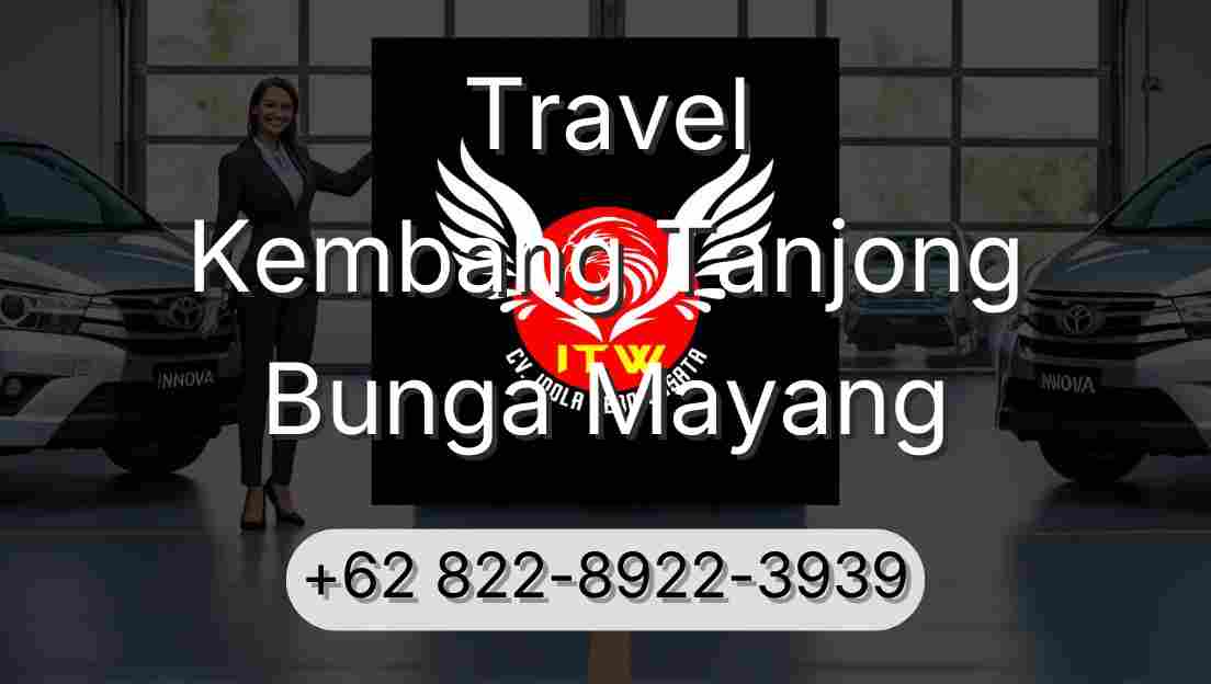 Travel Kembang Tanjong Bunga Mayang