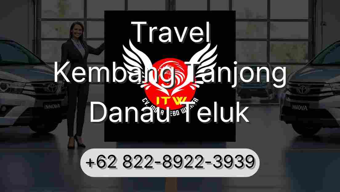 Travel Kembang Tanjong Danau Teluk