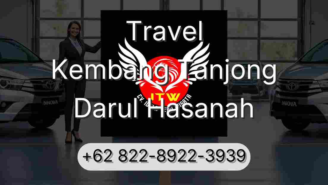 Travel Kembang Tanjong Darul Hasanah