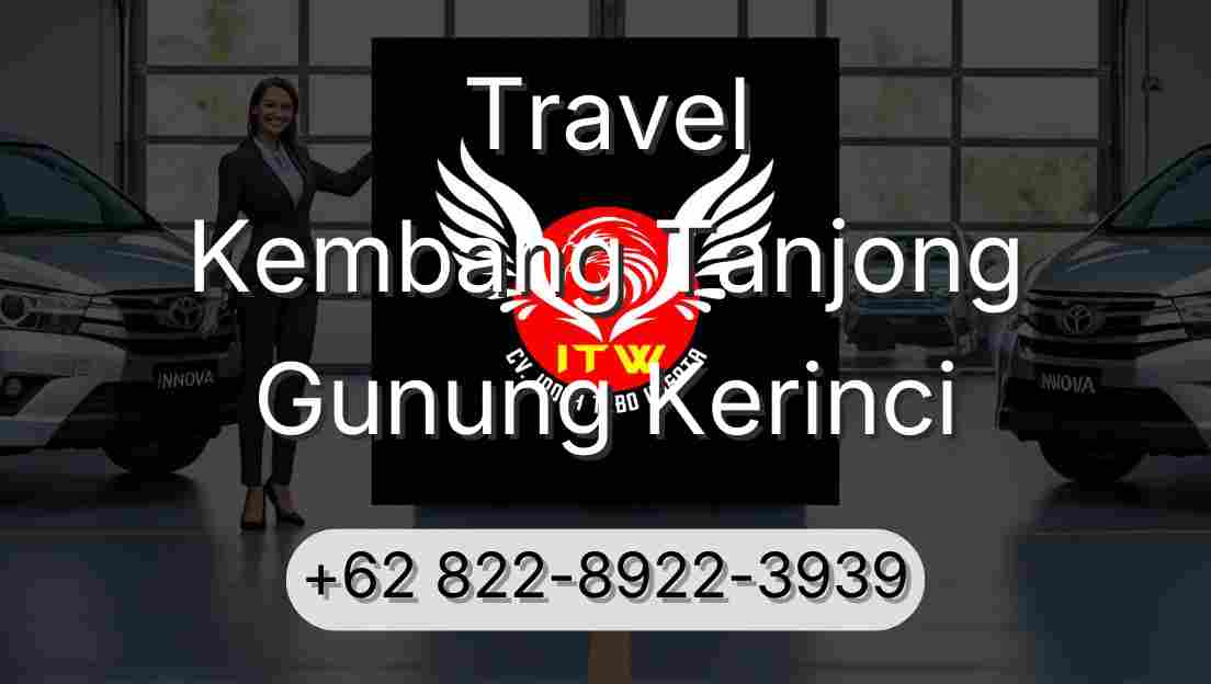 Travel Kembang Tanjong Gunung Kerinci