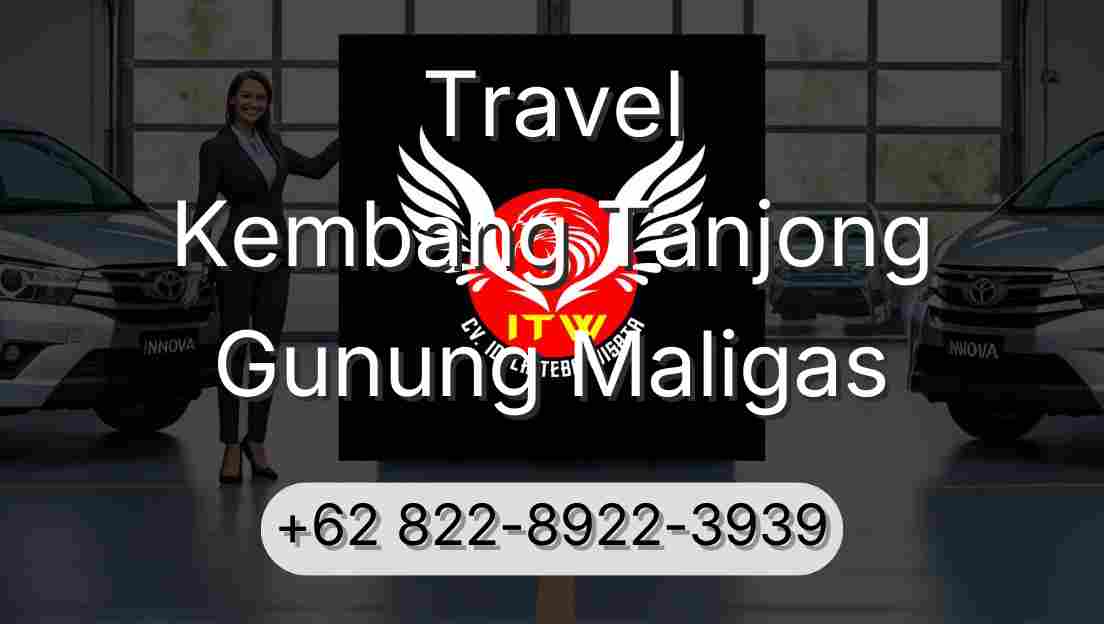 Travel Kembang Tanjong Gunung Maligas