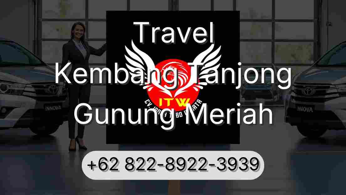 Travel Kembang Tanjong Gunung Meriah