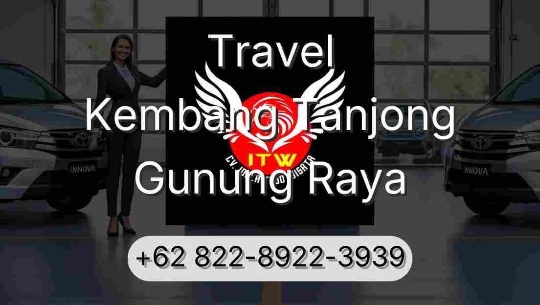 Travel Kembang Tanjong Gunung Raya