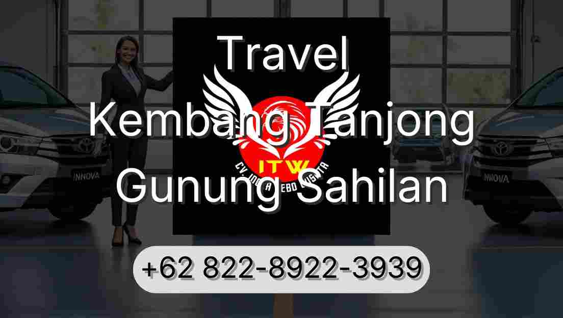 Travel Kembang Tanjong Gunung Sahilan