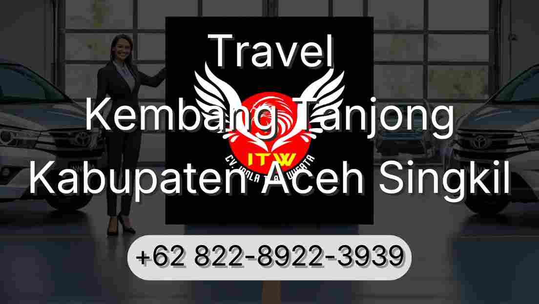 Travel Kembang Tanjong Kabupaten Aceh Singkil