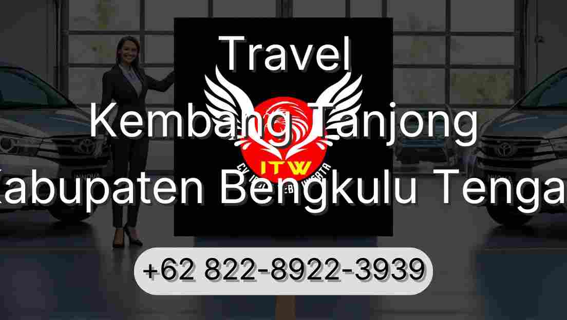 Travel Kembang Tanjong Kabupaten Bengkulu Tengah