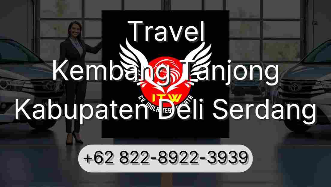 Travel Kembang Tanjong Kabupaten Deli Serdang