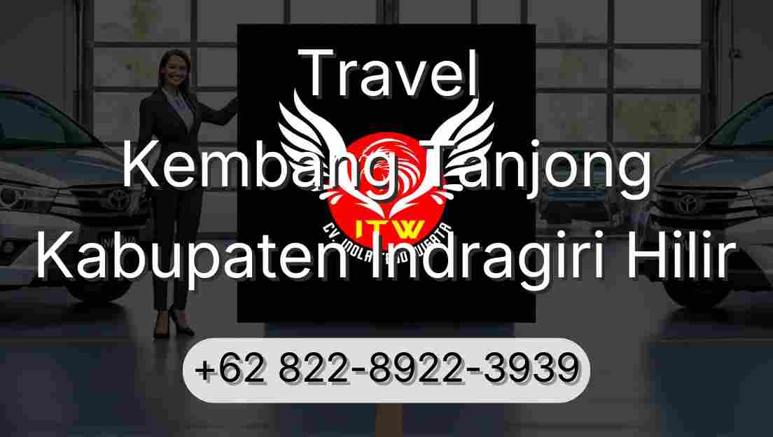 Travel Kembang Tanjong Kabupaten Indragiri Hilir