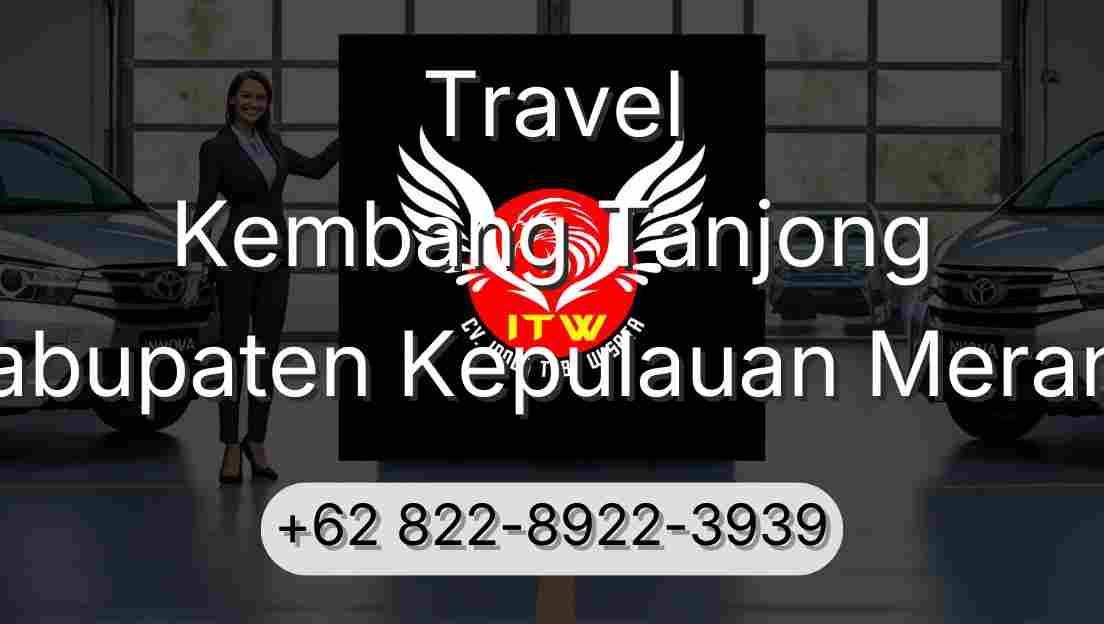 Travel Kembang Tanjong Kabupaten Kepulauan Meranti
