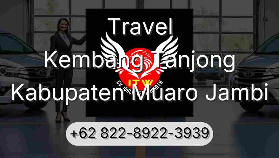 Travel Kembang Tanjong Kabupaten Muaro Jambi