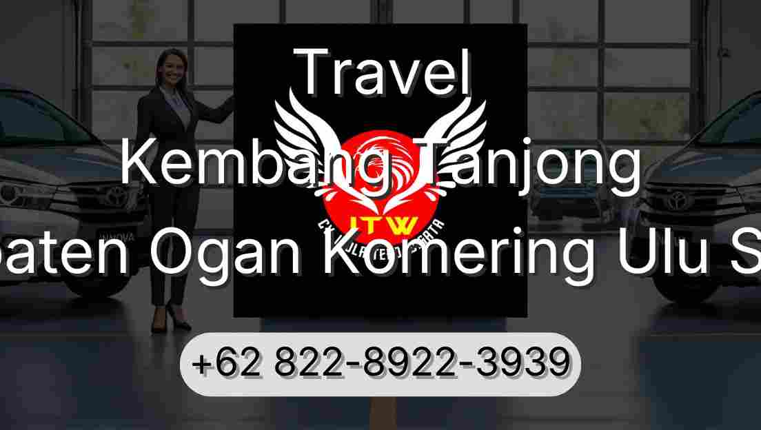 Travel Kembang Tanjong Kabupaten Ogan Komering Ulu Selatan