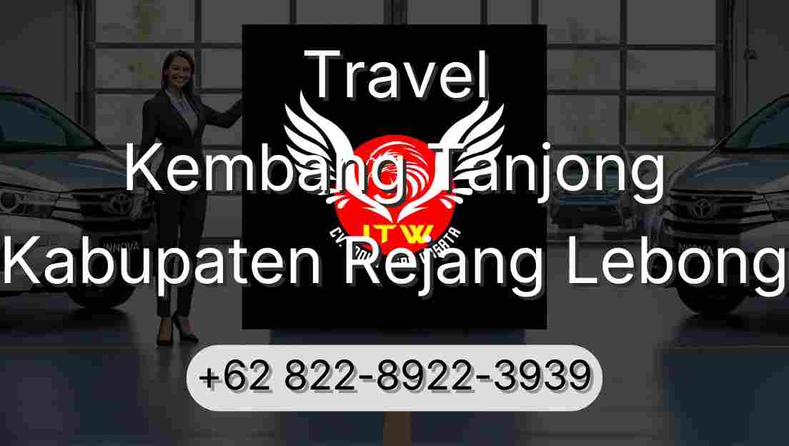 Travel Kembang Tanjong Kabupaten Rejang Lebong