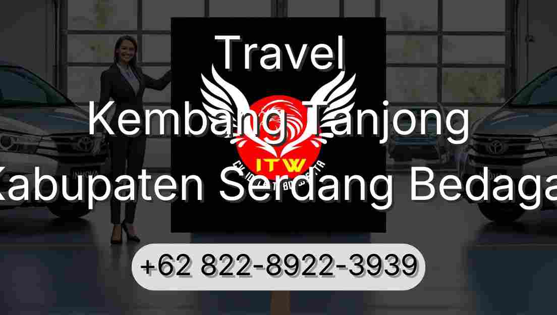 Travel Kembang Tanjong Kabupaten Serdang Bedagai