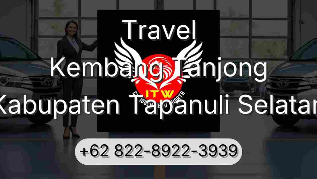 Travel Kembang Tanjong Kabupaten Tapanuli Selatan