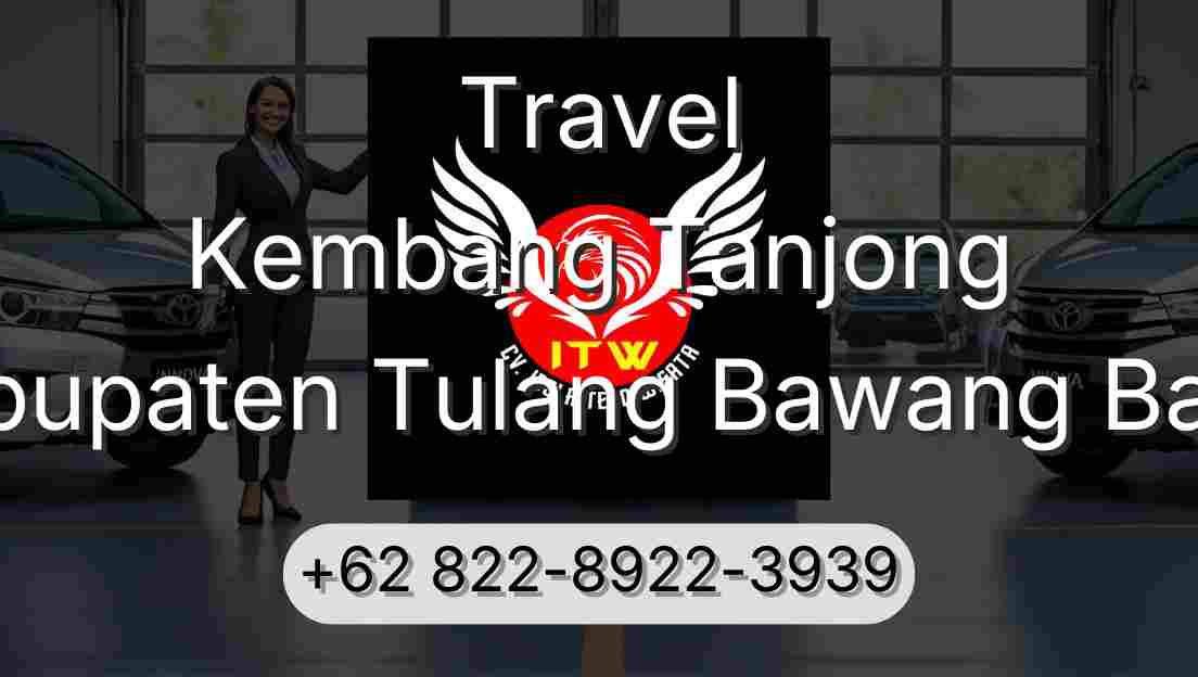 Travel Kembang Tanjong Kabupaten Tulang Bawang Barat