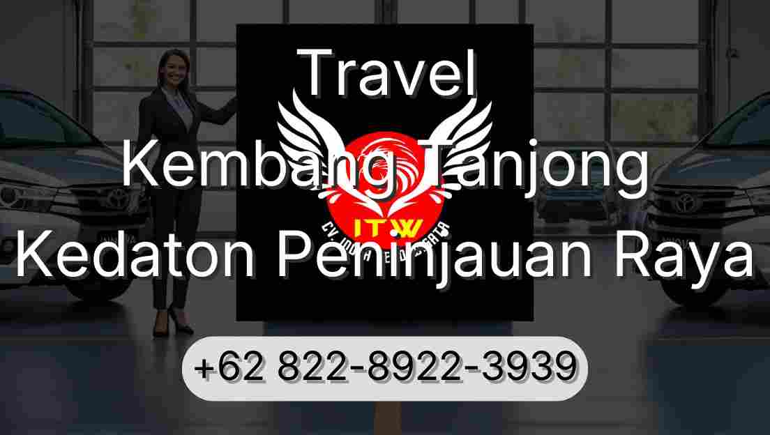 Travel Kembang Tanjong Kedaton Peninjauan Raya