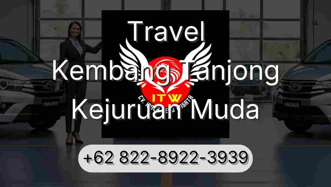 Travel Kembang Tanjong Kejuruan Muda