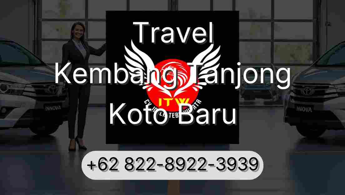 Travel Kembang Tanjong Koto Baru