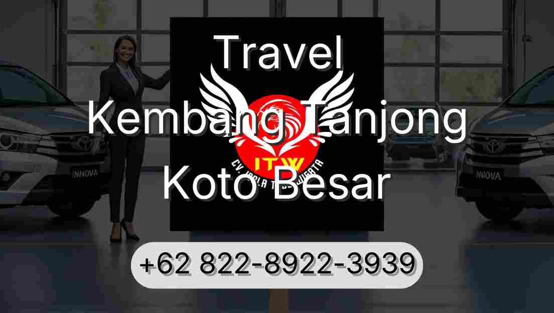 Travel Kembang Tanjong Koto Besar
