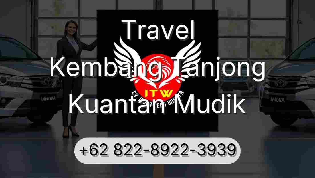 Travel Kembang Tanjong Kuantan Mudik