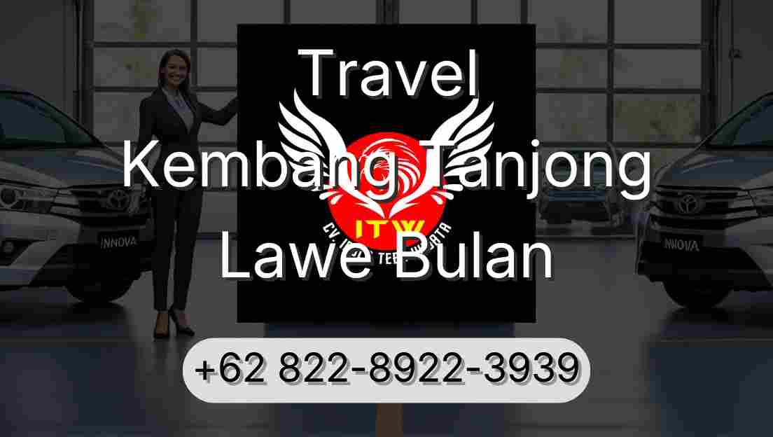 Travel Kembang Tanjong Lawe Bulan