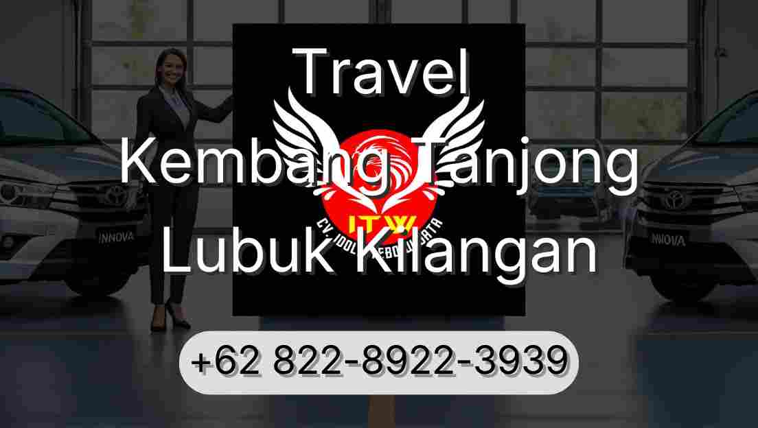 Travel Kembang Tanjong Lubuk Kilangan