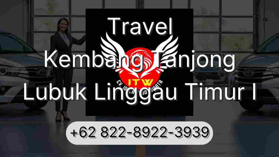 Travel Kembang Tanjong Lubuk Linggau Timur I