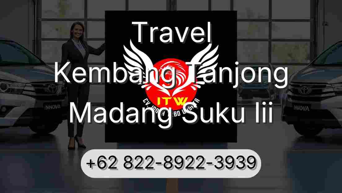 Travel Kembang Tanjong Madang Suku Iii